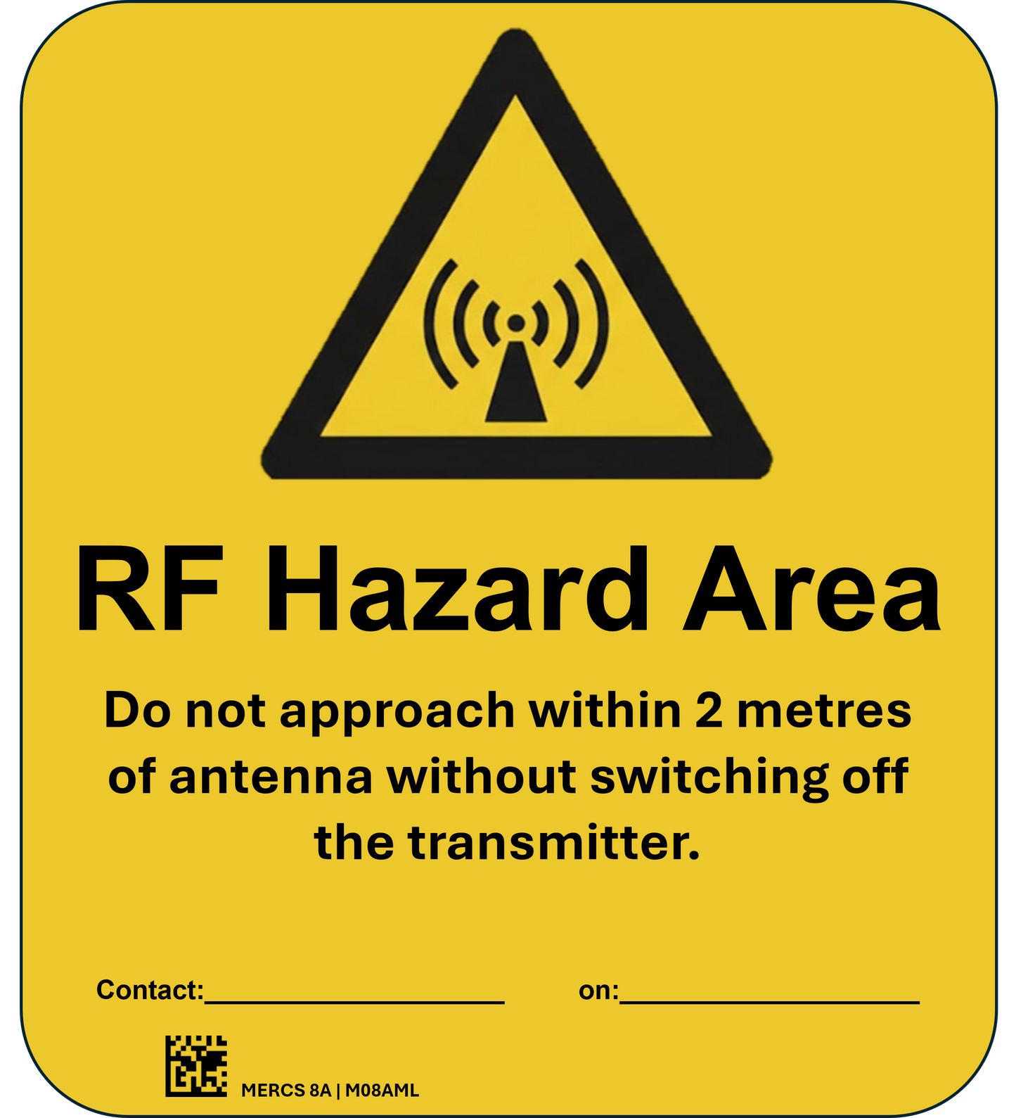 MERCS 8A RF Hazard Area 2M 175x200 Metal