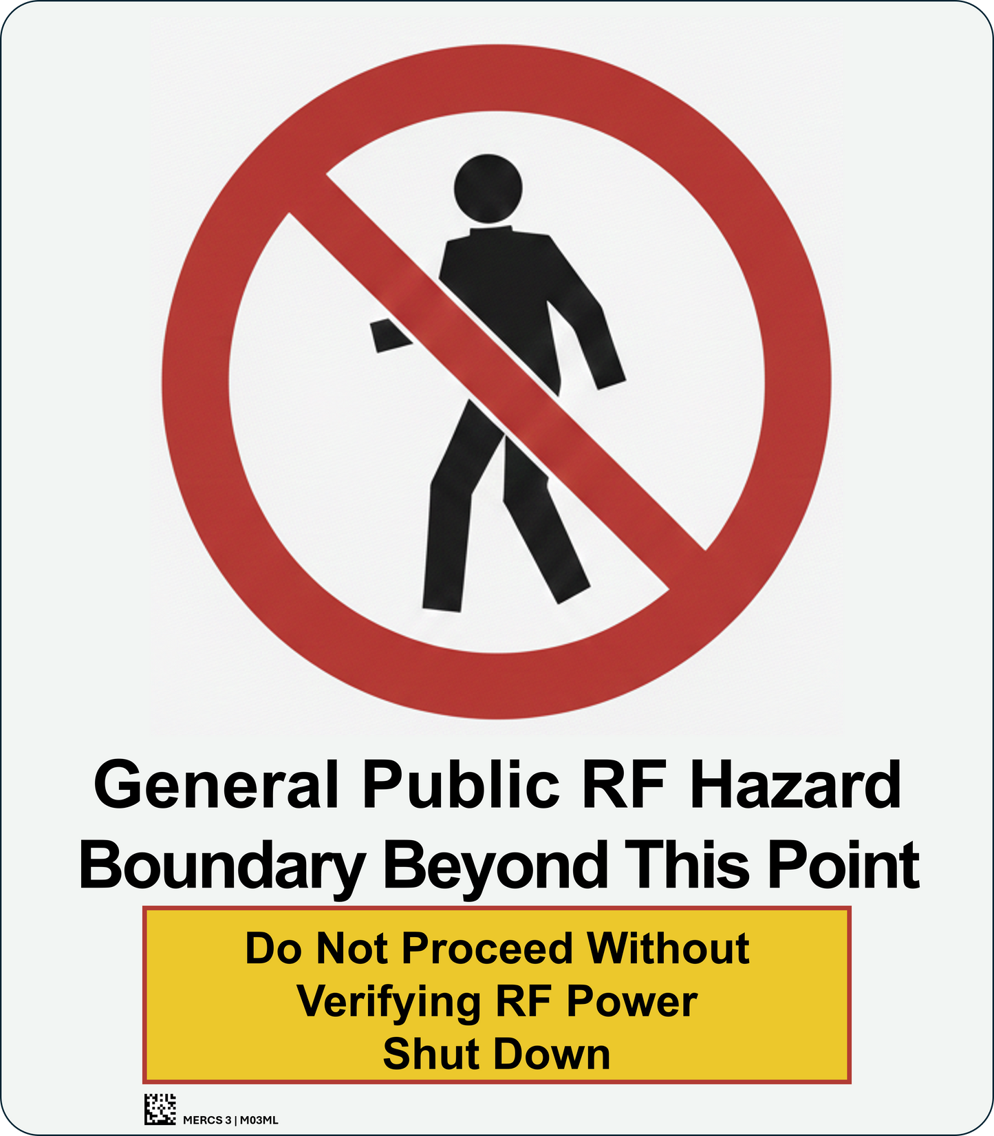MERCS 3 General Public RF Hazard 350x400 Metal