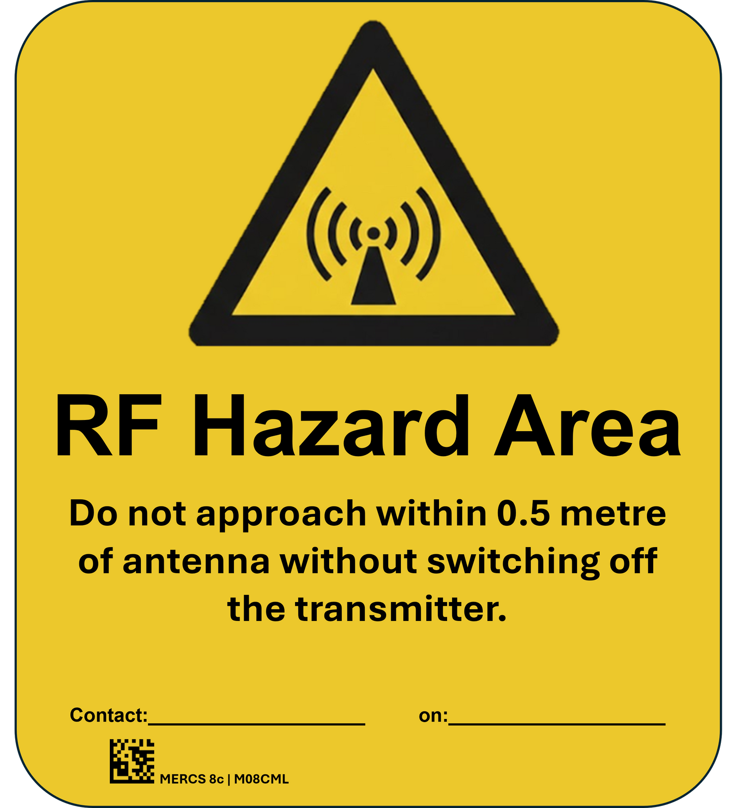MERCS 8C RF Hazard Area 0.5M 175x200 Metal