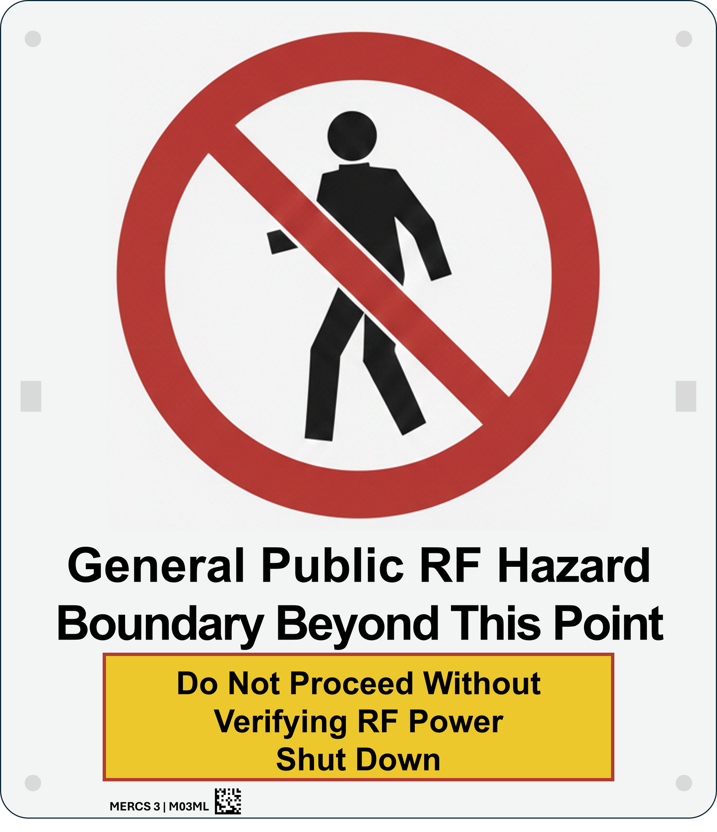 MERCS 3 General Public RF Hazard 350x400 Metal