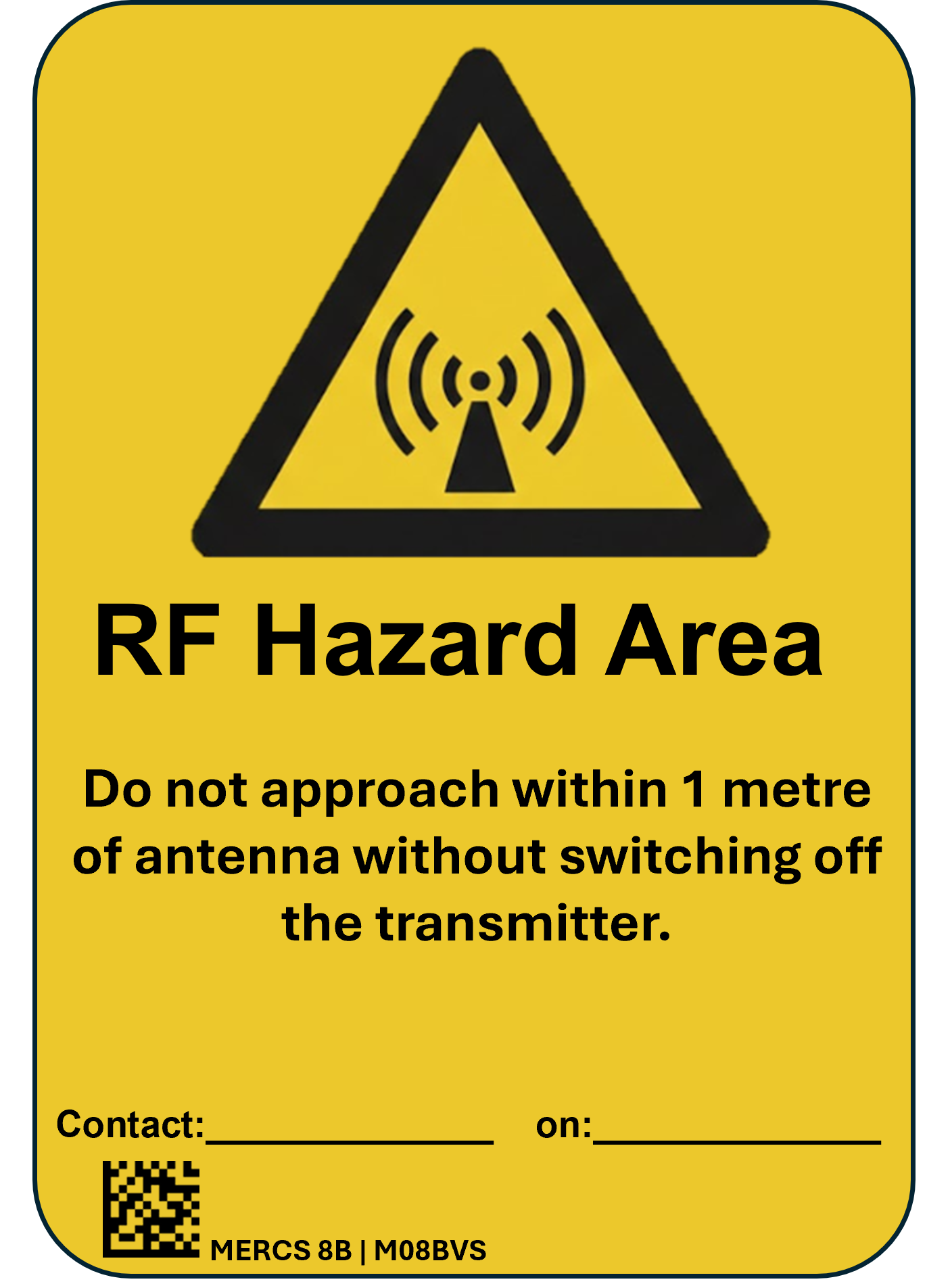 MERCS 8B RF Hazard Area 1M 100x130 Label