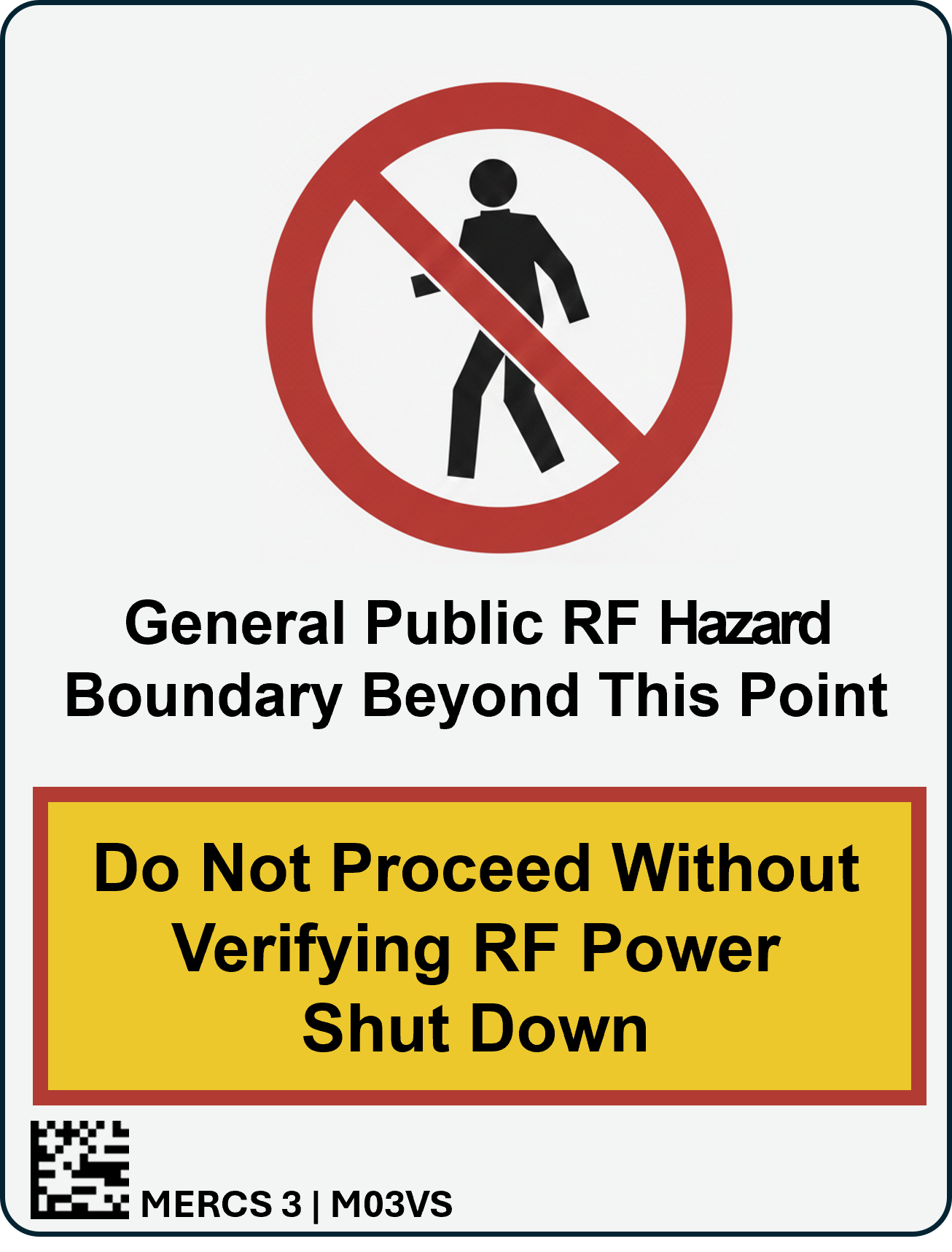 MERCS 3 General Public RF Hazard 100x130 Label